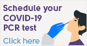 Schedule your COVID-19 PCR test